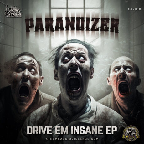 Paranoizer – Drive Em Insane EP